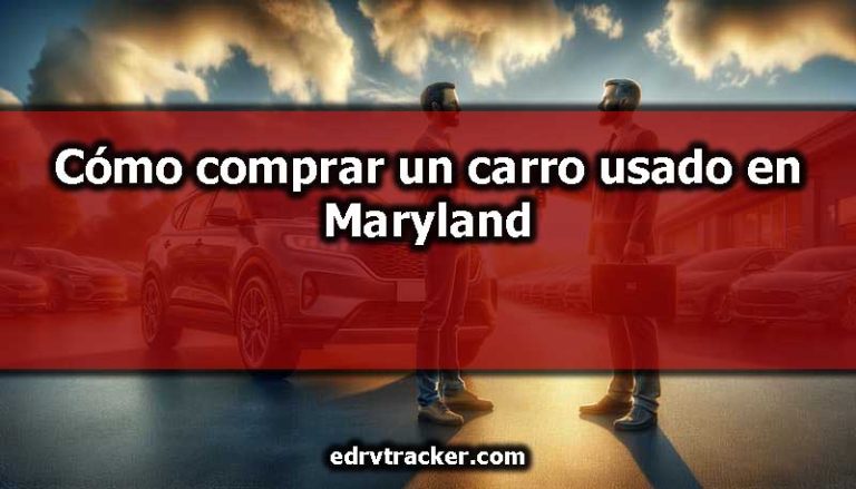 Cómo comprar un carro usado en Maryland