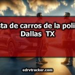 Subasta de carros de la policía en Dallas, TX