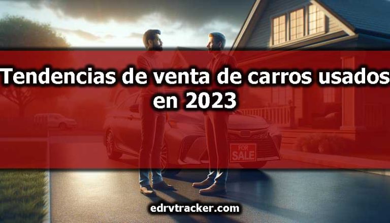 Tendencias de venta de carros usados ​​en 2023